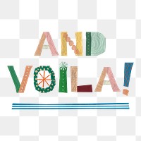 Png and voila! typography collage element, patterned sticker on transparent background