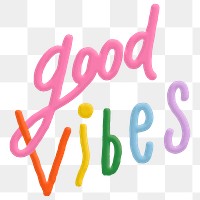 Aesthetic png good vibes text sticker, positivity collage element, transparent background