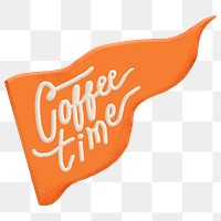 Png coffee time flag sticker, cute emoji collage element, transparent background