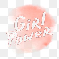 Girl power png typography sticker, watercolor design on transparent background