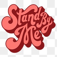 Red stand by me funky style typography design element