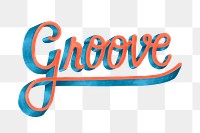 Png groove typography word sticker