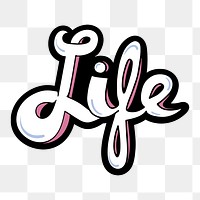 Png life typography word sticker