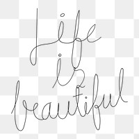 Life is beautiful png calligraphy sticker