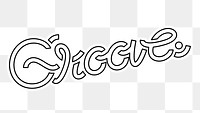 Handwritten groove typography png sticker