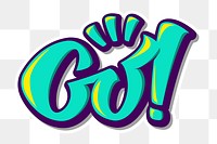 Go! illustration sticker png handwritten