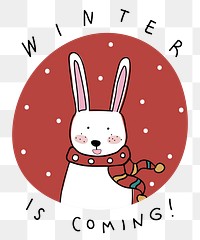 Winter is coming png bunny cute Christmas greeting Christmas sticker