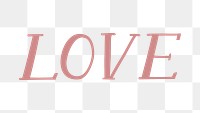 Png love typography on transparent background
