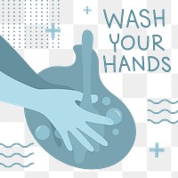 Wash your hands sanitary message transparent png