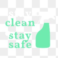 Stay clean stay safe during coronavirus pandemic element transparent png
