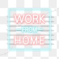 Work from home during coronavirus pandemic neon sign transparent png