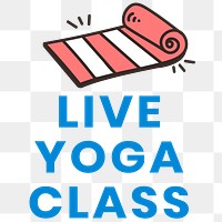 Live yoga class, self quarantine activity design element