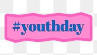 Hashtag youth day sticker overlay design element 