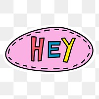 Pink Hey oval sticker with a white border design element
