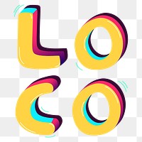 LOCO funky png text typography