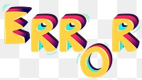 Error funky png word typography