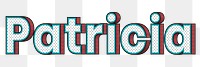 Png Patricia halftone word typography