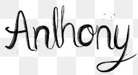 Hand drawn Anthony font png typography