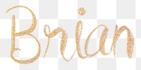 Shimmery gold Brian font png typography