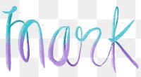 Mark two tone png typography word