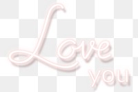 Love you neon word transparent png