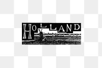 PNG Holland sign illustration, transparent background