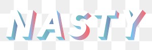 Isometric word Nasty typography design element