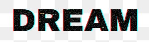 Blurred word DREAM png typography