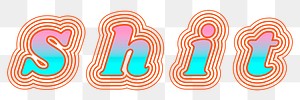 Shit png retro font typography