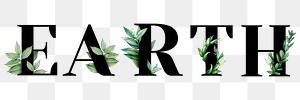 Botanical EARTH png word typography