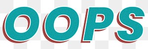 Oops word png 3d italic font retro lettering
