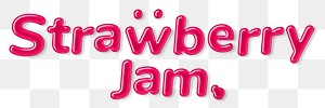 Png bold jelly candy lettering strawberry jam word
