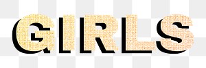 Girls text png gradient word sticker fabric texture typography