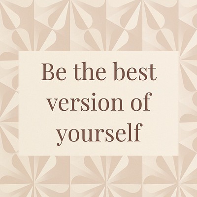 Be the best version of yourself quote Instagram post template