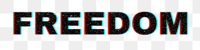 Blurred FREEDOM png black typography word
