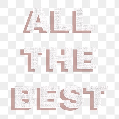 Text all best png typography | Premium PNG Sticker - rawpixel
