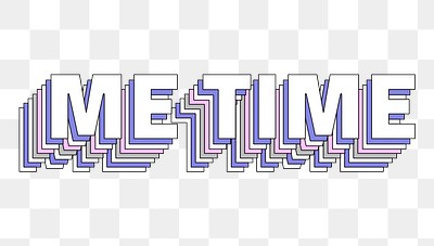 Me time layered text png typography retro word