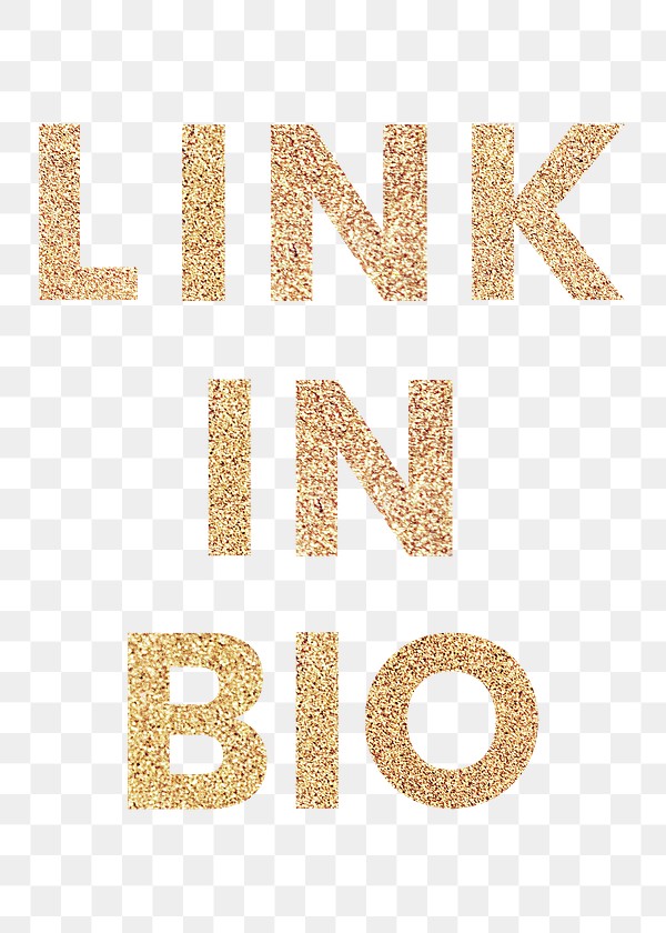 glittery link in bio typography design element free transparent png 2462694 glittery link in bio typography design