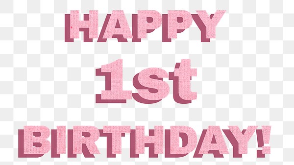 happy 1st birthday png typography text free transparent png 2516364