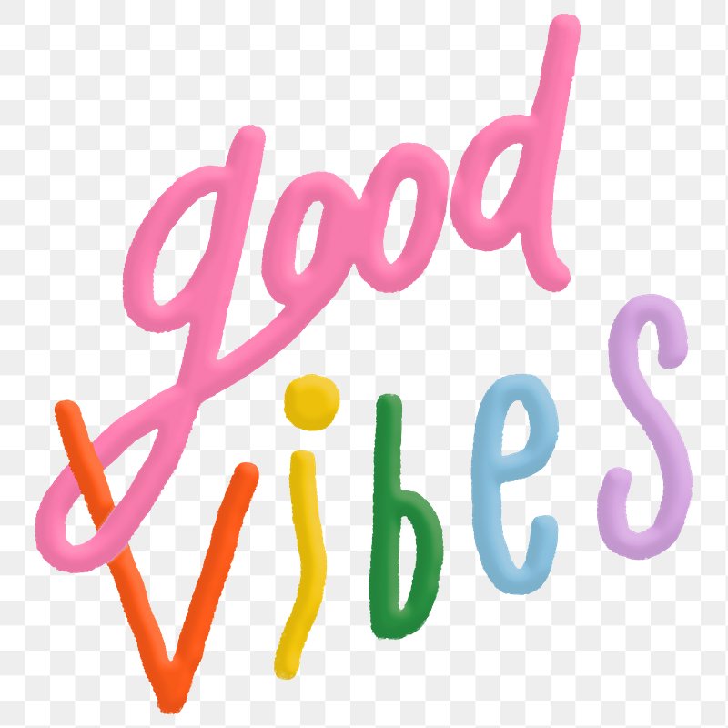 Good Vibes Images  Free Photos, PNG Stickers, Wallpapers