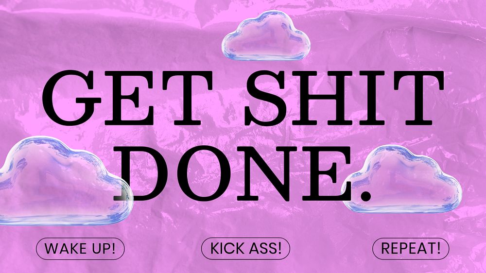 Cloud aesthetic blog banner template, get shit done quote