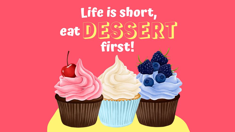 Colorful desserts editable banner template, life is short quote