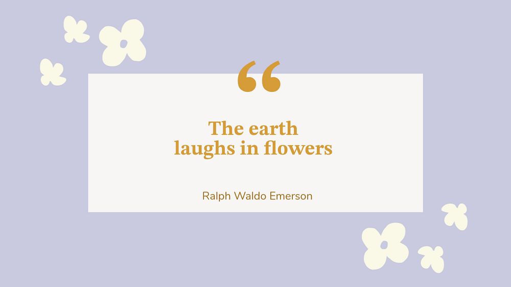 Cute flower quote desktop wallpaper template, editable design