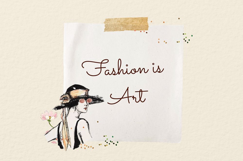 Fashion is art word, editable note paper collage design