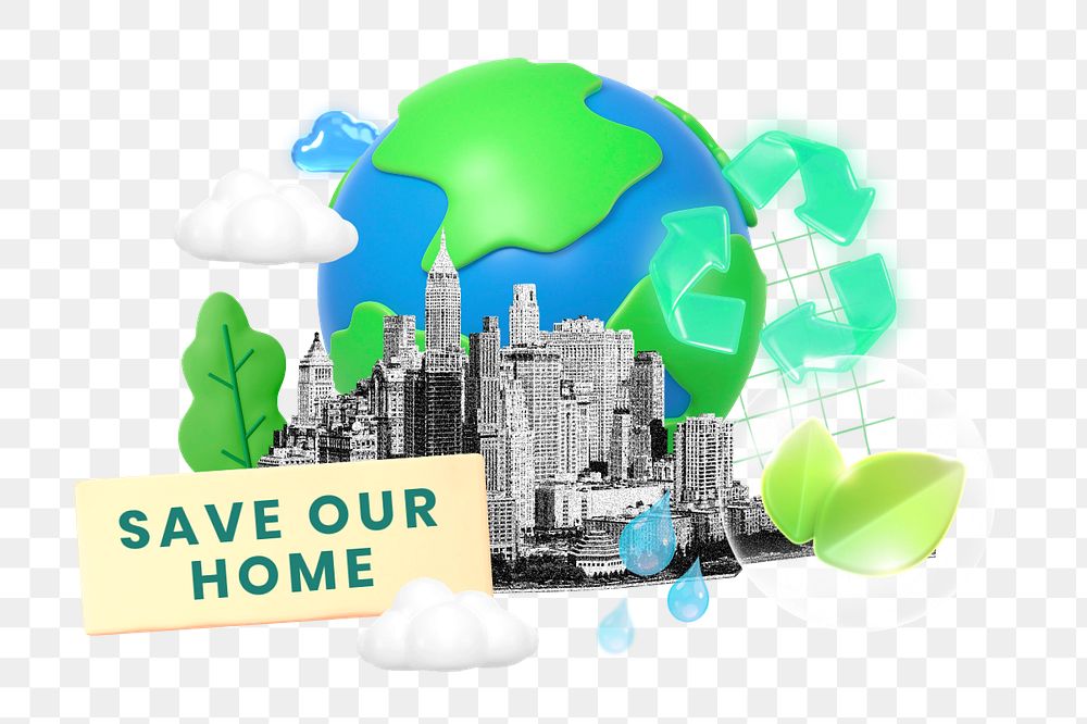 Save our home, editable sustainability word, 3D remix