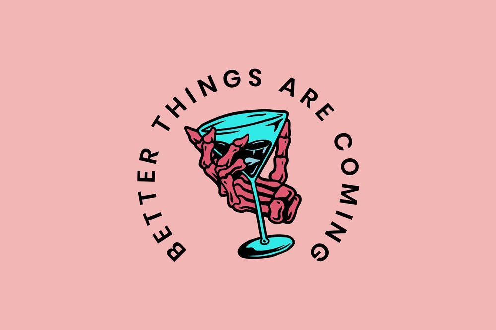 Better things quote, comic typography, editable design