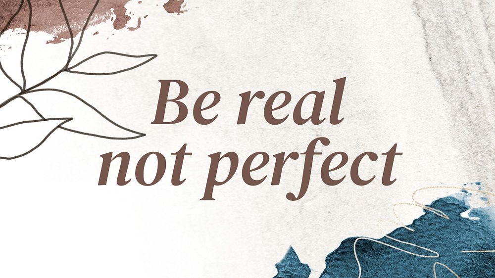 Be real, not perfect blog banner template, editable text