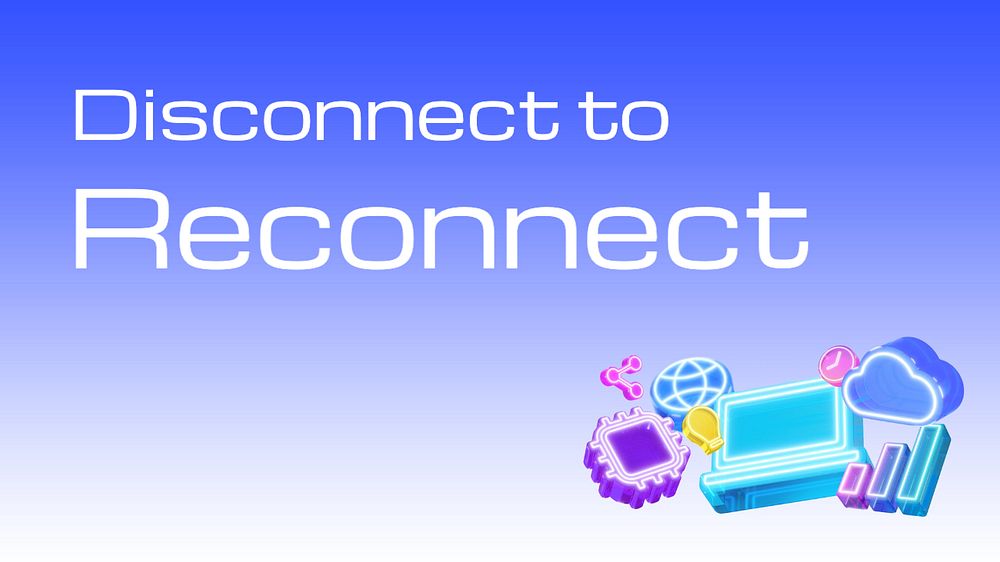 Disconnect to reconnect blog banner template, editable text