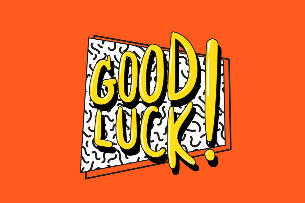 Good luck, positive typography editable design