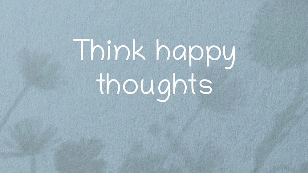 Think happy thoughts blog banner template, editable text